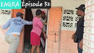 ENGRA ÉPISODE 32