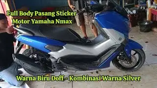Pasang Skotlet Sticker Motor Nmax * Warna Biru Doff Metalik - Kombinasi Warna Silver Metalik Glossy