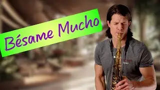 Bésame Mucho - Saxophone Cover Sax Element