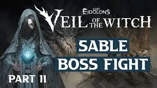 Бой с боссом Сейбл | Прохождение Lost Eidolons: Veil of the Witch, часть 11 | Акт IV