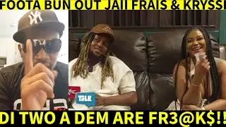 FOOTA HYPE BUN OUT JAII FRAIS AND KRYSSI INTERVIEW!! TWO OF THEM ARE FR3@K$ May29 2025
