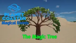 Planet Coaster: Magical Event - The Magic Tree