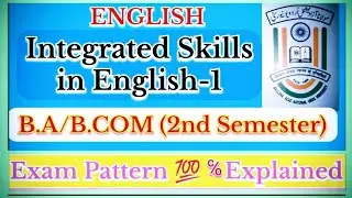 Intergrated Skills in English-1 Ka Exam Pattern Explained🔥| B.A/B.COM 2nd Semester|MANUU |💯℅ Success