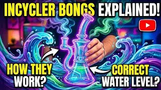 Incycler Bongs Explained | How It Works, Water Levels, and Why People Love Them
