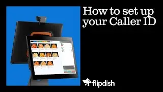 How to set up your Caller ID - Flipdish POS
