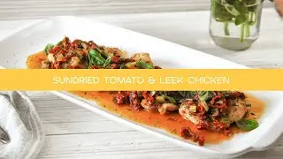 Sundried Tomato Leek Chicken Thigh - Fabio's Kitchen - Season 5