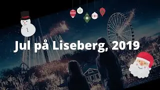 JUL PÅ LISEBERG 2019!