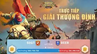 B&igrave;nh Luận Giải Thượng Đỉnh - Li&ecirc;n Minh Osiris Rise of Kingdoms - 60GT vs BEER