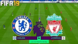 FIFA 19 | Chelsea vs Liverpool - English Premier League - Full Match & Gameplay