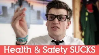 HEALTH AND SAFETY SUCKS