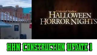 HHN 2019 CONSTRUCTION HAS BEGUN AND SUMMER OF GUESTS!!!