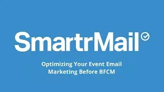 Optimizing Your Event Email Marketing Before BFCM