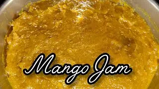Mango Jam | mango mangaad | healthy food #jam #mango #mangorecipe #breakfast #vegan