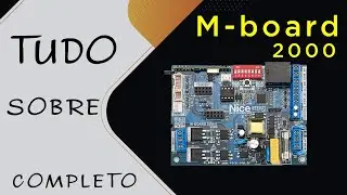 Como é a Central Mboard 2000 da Nice, tudo completo sobre a Placa MBOARD da Nice