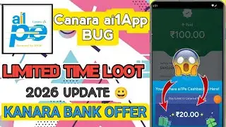 🔥Canara ai1Pe App Bug | New Earning Apps Today 2026 | Canara ai1Pe App | New Earning App Today 