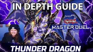 IN DEPTH COMBO THUNDER DRAGON GUIDE DECK PROFILE AND DUELS - Yu-Gi-Oh Master Duel Ranked Gameplay!