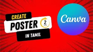 How to Create Poster in Canva in Tamil | Poster Design செய்வது எப்படி?
