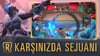 Karşınızda Sejuani | Yeni Şampiyon - Legends of Runeterra