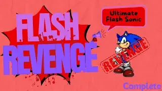 Ultimate Flash Sonic | Flash Revenge