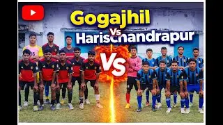 Gogajhil vs Harischandrapur wb // football tournament Harischandrapur