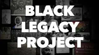 Black Legacy Project