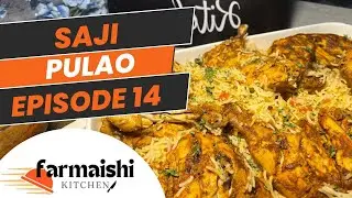 Saji Pulao Recipe | Farmaishi Kitchen | Episode 14 | Afghani Dish | Simple & Quick Easy Recipe 