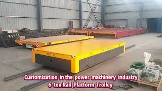 Leina Heavy Industry -Customization in the power machinery industry 6-ton Rail Platform Trolley