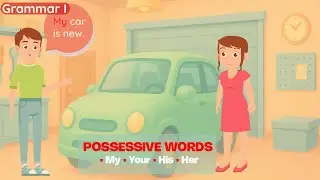 9 Class 4 English Unit : 2 | How to Use My, Your, His, Her, Our, Their | ilearning Studios