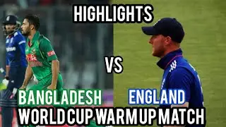 Bangladesh vs England Warm up Match | ICC ODI World Cup 2023 Highlights | Ban vs Eng 2023