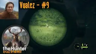 Vualez - #9 The Hunter Call of the Wild