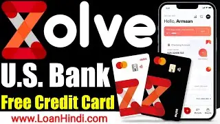 Zolve Account Opening | Zolve Credit Card | Zolve US Bank Account | Zolve Zero Balance Account Open