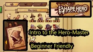 Shape Hero - Intro to the Hero Master - Beginner Friendly
