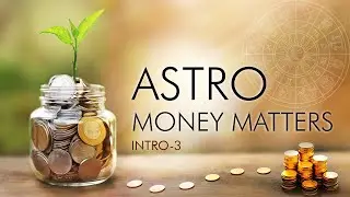 How Astrology influences the financial status? Part 3
