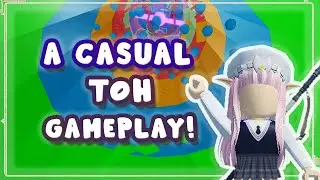 just a casual ToH gameplay [no commentary]