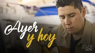 Julián Sánchez - Ayer y Hoy (Cover) | Binomio de Oro