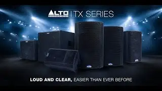 Introducing the Alto TX4 Series Loudspeakers and Subwoofers | Alto Professional
