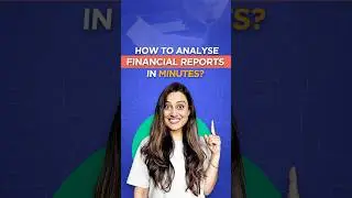 How to analyse financial reports in minutes? #shorts