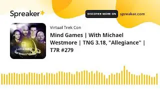 Mind Games | With Michael Westmore | TNG 3.18, 