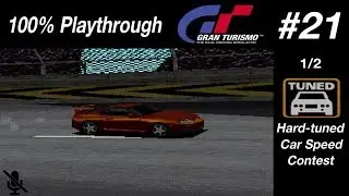 Gran Turismo - #21 - Hard-Tuned Car Speed Contest 1/2