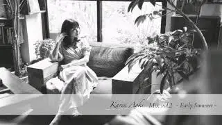 Karen Aoki Mix vol.2 &ndash; Early Summer Guitar Sound Selection-