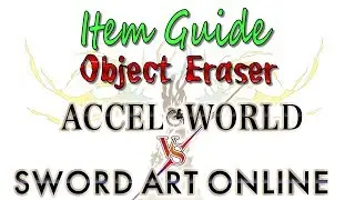 Accel World VS SAO: 2H Sword Object Eraser