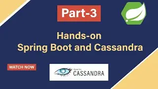 Mastering Cassandra Integration: Hands-on Spring Boot Tutorial