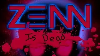 Zenn is Dead.