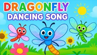  🐉🪰✨ Dragonfly Dancing Song 🪰 | 3D Kids Cartoon Animation | Fun Dance & Sing Along for Children
