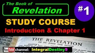 Book of Revelation Course video #1