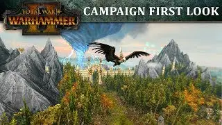 Total War: WARHAMMER 2 - First Look Campaign Map