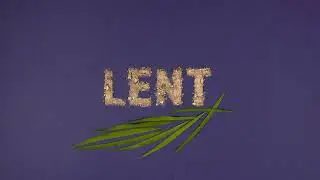 Pray these 3 Prayers every day in Lent 2024 to have an enriching Lent.