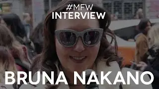 Interview with Bruna Nakano - Milan Fashion Week | VisionDirectAU