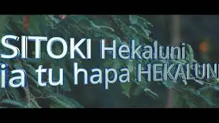 SITOKI HEKALUNI//SAMTOM GRAPHICS//EDU TV//LYRICAL VIDEO