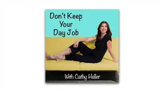 Introducing Don't Keep Your Day Job